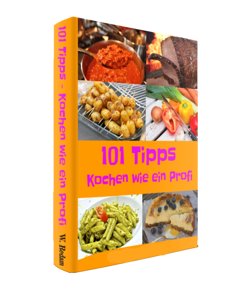 101 Tipps Kochen wie ein Profi - Wolfgang Redam - Kelche24