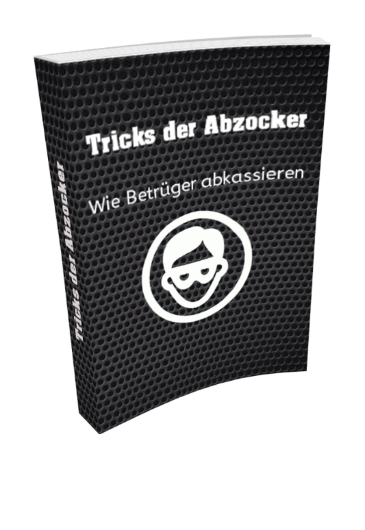 Tricks für Abzocker - wie Betrüger abkassieren - Kelche24