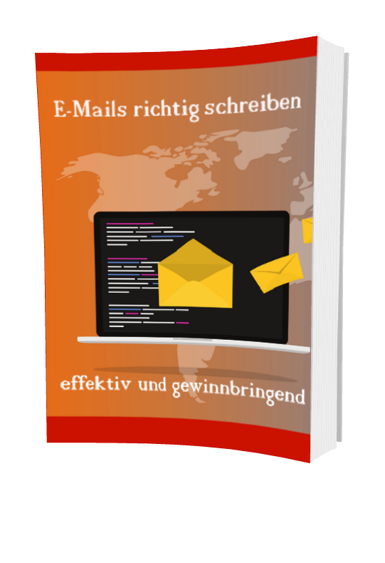 E-Mails Schreiben - Effektiv und Gewinnbringend - Kelche24