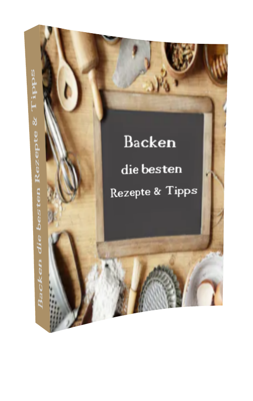 Backen – die besten Rezepte und Tricks - Kelche24