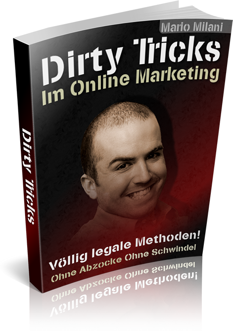 Dirty Tricks im Online Marketing - Mario Milani - Kelche24